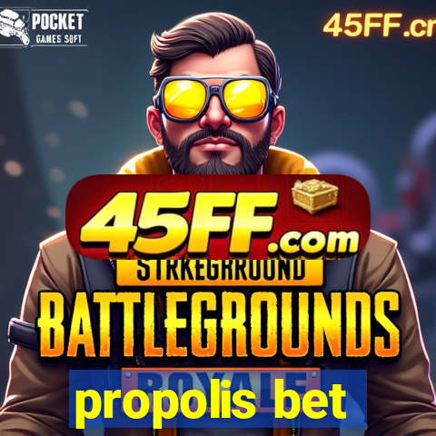 propolis bet